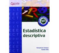 ESTADISTICA DESCRIPTIVA: 303 EJERCICIOS DESARROLLADOS (SIN COLECCION)