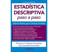 Estadistica Descriptiva Paso A Paso: Manual Basico Para Ciencias Socia