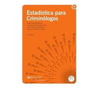 Estadística para criminólogos (2ª edición) (Manuales. Matemáticas y Física)