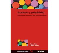 Estadística y probabilidad: Itinerarios de enseñanza para educación infantil: 058 (Didáctica /Diseño y desarrollo curricular / Competencias)