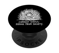Estado Actual ocultándose de la Sociedad Senderismo Divertido Camping PopSockets PopGrip Adhesivo