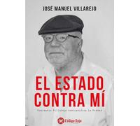 ESTADO CONTRA MI, EL