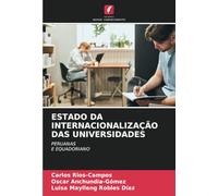 ESTADO DA INTERNACIONALIZAÇÃO DAS UNIVERSIDADES: PERUANAS E EQUADORIANO