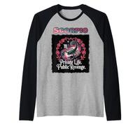 Estado de ánimo de Escorpio - Diseño de declaración de venganza pública de vida privada Camiseta Manga Raglan
