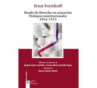 Estado de Derecho en mutación – Trabajos constitucionales 1954-1973