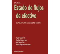 Estado de flujos de efectivo: Elaboración e interpretación (Biblioteca Universitaria)