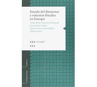 Estado del Bienestar y sistemas fiscales en Europa (colección Esstudios)