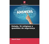 Estado, fé religiosa e questões de segurança