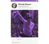 Estados del agravio: Poder y libertad en la modernidad tardía (Ensayo)