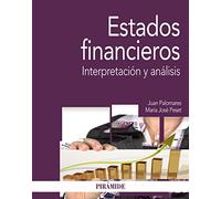Estados financieros: Interpretación y análisis (Economía y Empresa)