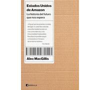 Estados Unidos de Amazon: La historia del futuro que nos espera (ACTUALIDAD)