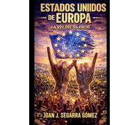 ESTADOS UNIDOS DE EUROPA LA VOZ DEL SILENCIO: jj