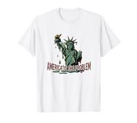 Estados Unidos es el Problema Estatua de la Libertad Sátira política Camiseta