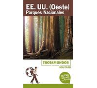 Estados Unidos. (Oeste). Parques Nacionales (Trotamundos - Routard)