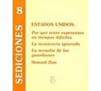 Estados Unidos: Por Que Tener Esperanzas En Tiempos Dificiles; La Resi