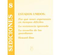 Estados Unidos. Por qué tener esperanzas en tiempos difíciles (Sediciones)