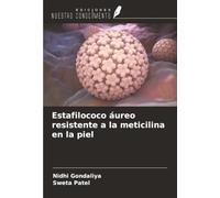 Estafilococo áureo resistente a la meticilina en la piel