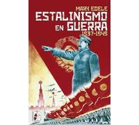 Estalinismo en guerra (SIN COLECCION)