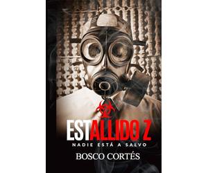 Estallido Z: Nadie está a salvo