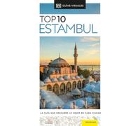 Estambul (Guías Visuales TOP 10): La guía que descubre lo mejor de cada ciudad (Guías de viaje)