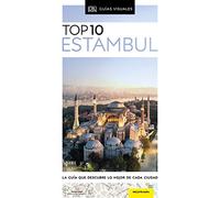 Estambul (Guías Visuales TOP 10): La guía que descubre lo mejor de cada ciudad (Guías de viaje)