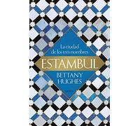 Estambul: La ciudad de los tres nombres (Serie Mayor)