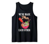 Estamos Hechos Pho el uno al Otro Cocina vietnamita Sopa de Fideos Camiseta sin Mangas
