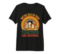 Estamos Todos Juntos como rehenes Funny Animal Retro 4 Camiseta Premium