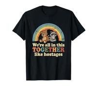 Estamos Todos Juntos como rehenes: Novedad Camiseta