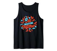 Estamos Todos Juntos en Esto: Diseña una Unidad inspiradora Camiseta sin Mangas