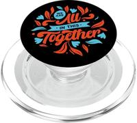 Estamos Todos Juntos en Esto: Diseña una Unidad inspiradora PopSockets PopGrip para MagSafe