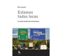 Estamos todos locos (Escuela Lacaniana)