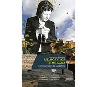 Estamos vivos de milagro: 10 años después de Morente (Musicología)