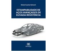 Estampabilidade De Aços Avançados De Elevada Resistência (ebook)