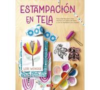 Estampación en tela: Guía práctica para crear diseños con sellos de foam y con la impresión con moldes