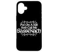 Estampado blanco de cardo Put On A Kilt and Call Me Sassenach Carcasa para iPhone 16 Plus