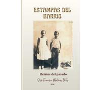 Estampas del barrio