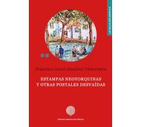 Estampas neoyorquinas y otras postales desvaídas: 70 (La Valija Diplomática)