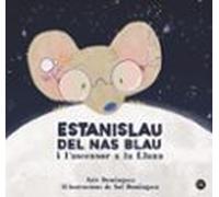 Estanislau Del Nas Blau I L'ascensor A La Lluna