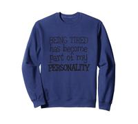 Estar Cansado es mi Personalidad Cita Divertida Humor sarcástico Sudadera