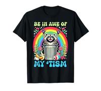 Estar en asombro de mi 'Tism Mapaches autistas Día del autismo Sarcasmo Camiseta