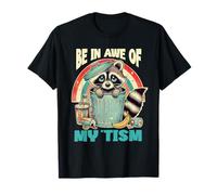 Estar en asombro de mi 'Tism Mapaches autistas Día del autismo Sarcasmo Camiseta
