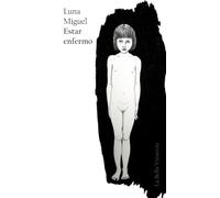 Estar Enfermo (LA BELLA VARSOVIA)