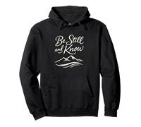 Estar quieto y Conocer Montaña Fe Cristiana Motivacional Sudadera con Capucha