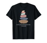 Estar quieto y saber que Él es Dios Camiseta