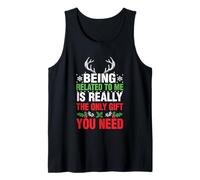Estar relacionado Conmigo es Realmente el único Regalo Que Necesitas Camiseta sin Mangas