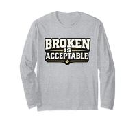 Estar Roto es aceptable rendirse no es una Cita motivación Manga Larga