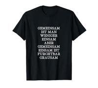 Estar Solos Juntos es terriblemente Cruel. Camiseta