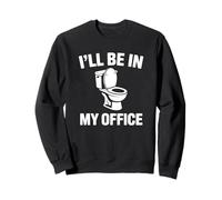 Estaré en mi Oficina - Funny Work Sudadera