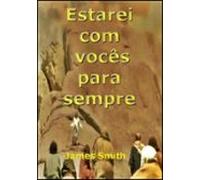 Estarei Com Vocês Para Sempre (ebook)